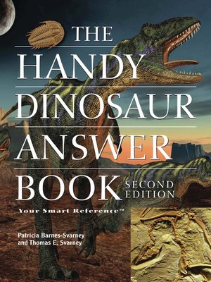 cover image of The Handy Dinosaur Answer Book